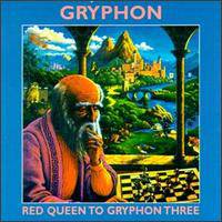 Gryphon : Red Queen to Gryphon Three